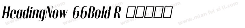 HeadingNow-66Bold R字体转换